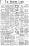 Western Times Tuesday 05 August 1879 Page 1