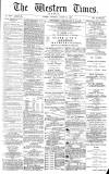Western Times Saturday 16 August 1879 Page 1