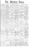 Western Times Tuesday 07 October 1879 Page 1