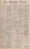 Western Times Thursday 22 January 1880 Page 1
