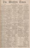 Western Times Monday 16 February 1880 Page 1