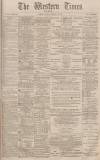 Western Times Saturday 21 February 1880 Page 1