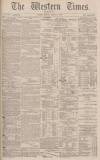 Western Times Monday 15 March 1880 Page 1
