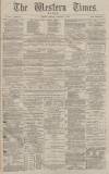Western Times Monday 03 January 1881 Page 1