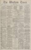 Western Times Wednesday 19 January 1881 Page 1