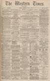 Western Times Wednesday 09 March 1881 Page 1