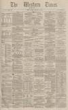 Western Times Monday 11 February 1884 Page 1