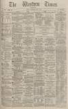 Western Times Wednesday 09 April 1884 Page 1