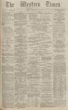 Western Times Monday 28 April 1884 Page 1