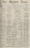 Western Times Thursday 29 May 1884 Page 1