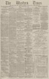 Western Times Sunday 15 June 1884 Page 1