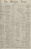 Western Times Thursday 09 October 1884 Page 1