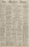 Western Times Monday 20 October 1884 Page 1