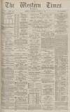 Western Times Wednesday 29 October 1884 Page 1