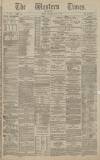 Western Times Saturday 11 July 1885 Page 1
