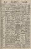 Western Times Saturday 07 November 1885 Page 1
