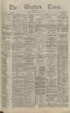 Western Times Thursday 03 December 1885 Page 1