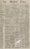 Western Times Wednesday 09 December 1885 Page 1