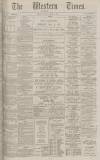 Western Times Thursday 10 March 1887 Page 1