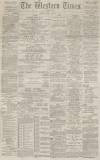 Western Times Monday 02 January 1888 Page 1