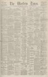 Western Times Tuesday 28 February 1888 Page 1