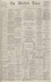 Western Times Saturday 07 April 1888 Page 1