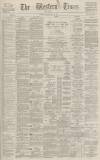Western Times Saturday 14 April 1888 Page 1