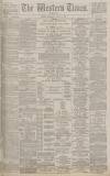 Western Times Wednesday 15 August 1888 Page 1
