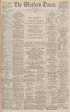 Western Times Saturday 13 October 1888 Page 1