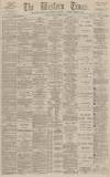 Western Times Tuesday 18 December 1888 Page 1
