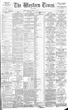 Western Times Monday 14 January 1889 Page 1