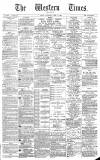 Western Times Wednesday 17 April 1889 Page 1