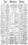 Western Times Wednesday 01 May 1889 Page 1