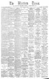 Western Times Tuesday 11 June 1889 Page 1