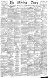 Western Times Friday 12 July 1889 Page 1