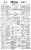 Western Times Monday 02 September 1889 Page 1