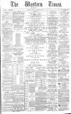 Western Times Thursday 31 October 1889 Page 1