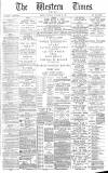 Western Times Wednesday 27 November 1889 Page 1