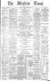 Western Times Wednesday 04 December 1889 Page 1