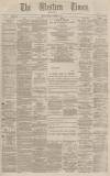 Western Times Saturday 04 October 1890 Page 1