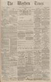 Western Times Wednesday 15 October 1890 Page 1