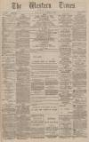 Western Times Saturday 13 December 1890 Page 1
