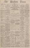 Western Times Monday 05 January 1891 Page 1