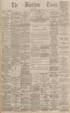 Western Times Wednesday 01 April 1891 Page 1