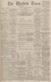 Western Times Wednesday 08 April 1891 Page 1