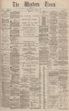 Western Times Thursday 11 February 1892 Page 1