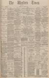 Western Times Monday 18 April 1892 Page 1