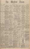 Western Times Monday 02 May 1892 Page 1
