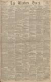 Western Times Friday 02 September 1892 Page 1