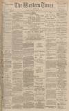 Western Times Saturday 12 November 1892 Page 1
